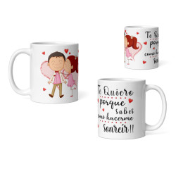 Taza te quiero porque sabes como hacerme sonreir