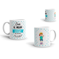 Taza eres el mejor amigo del mundo mundial