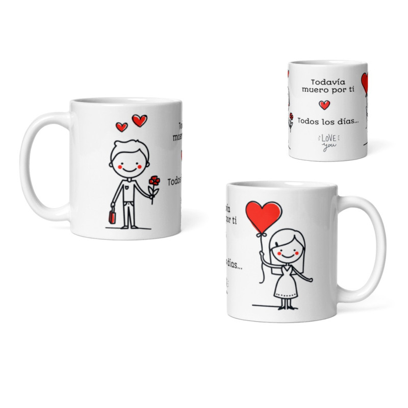 Taza todavía muero por ti todos los días