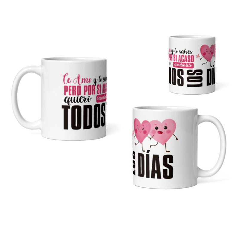 Taza te amo y lo sabes pero por si acaso quiero recordártelo