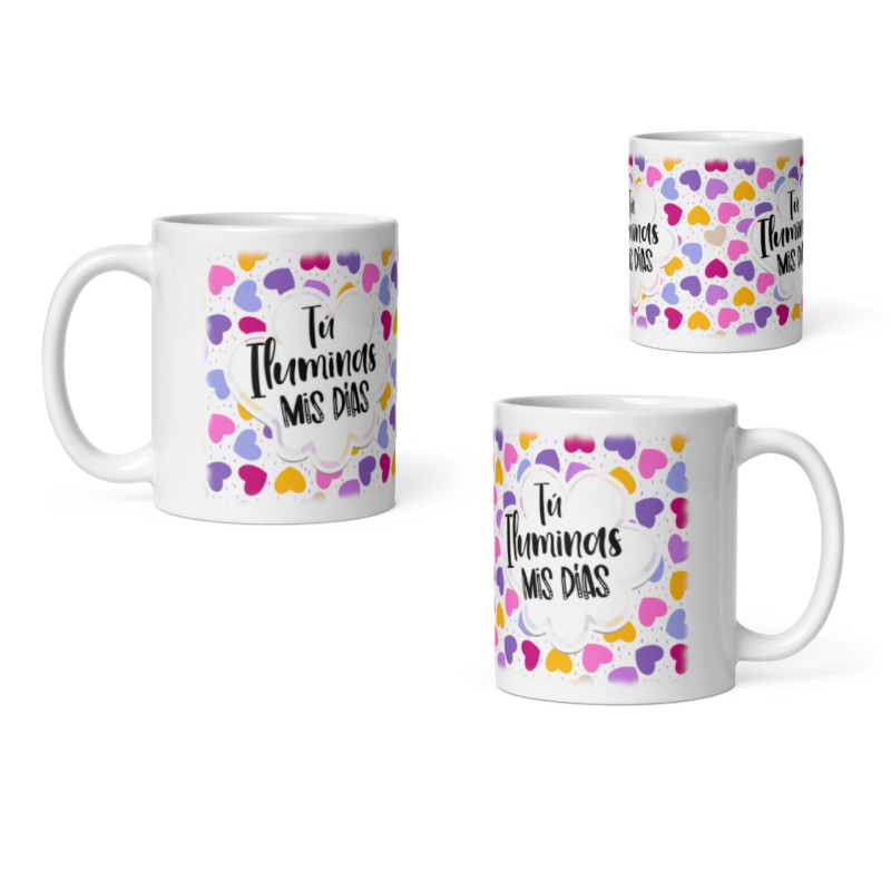 Taza tu iluminas mis días