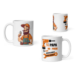 Taza si papa no puede arreglarlo